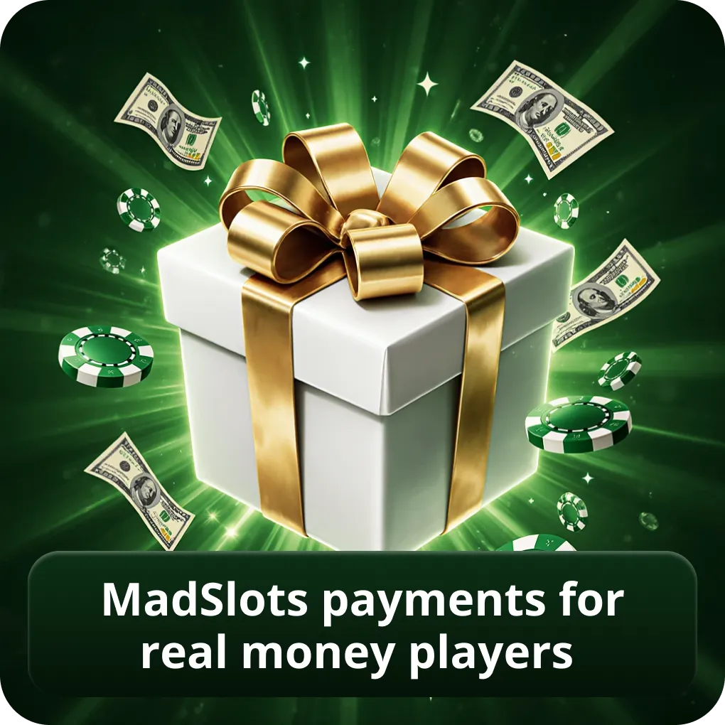 MadSlots Payments for Real Money Players